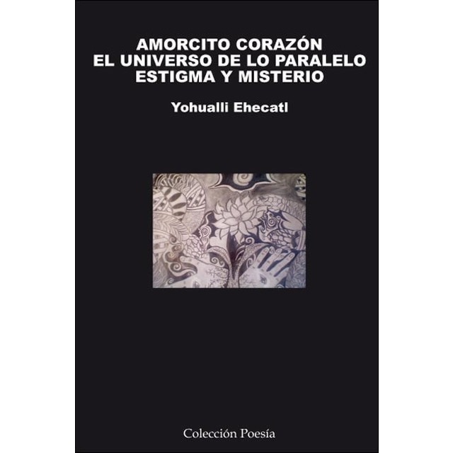 Amorcito corazon / el universo de lo paralelo / es 1