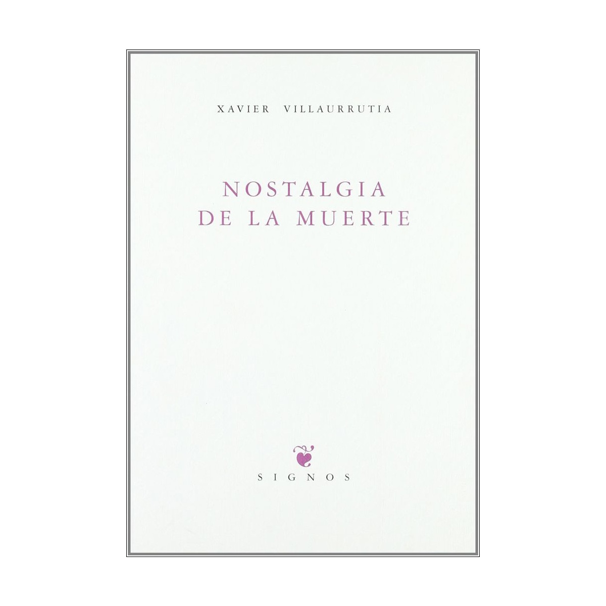 Nostalgia de la muerte(Tapa blanda) 1