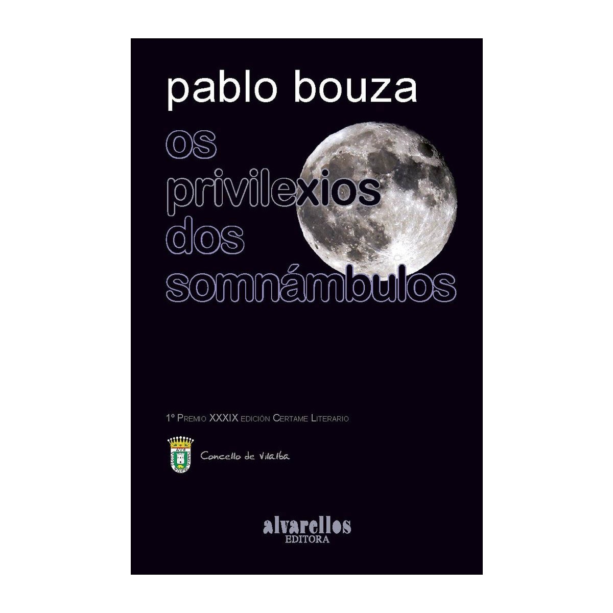 Os privilexios dos somnámbulos(Tapa blanda) 1