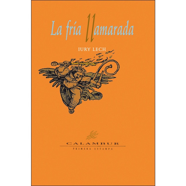 La fría llamarada(Tapa blanda) 1
