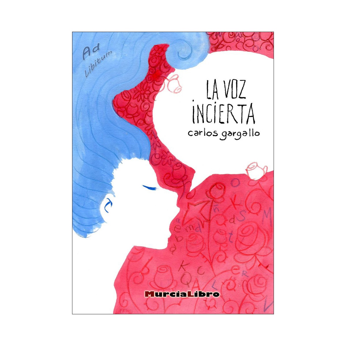 La voz incierta(Tapa blanda) 1