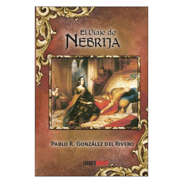 El viaje de nebrija(Tapa blanda) 1