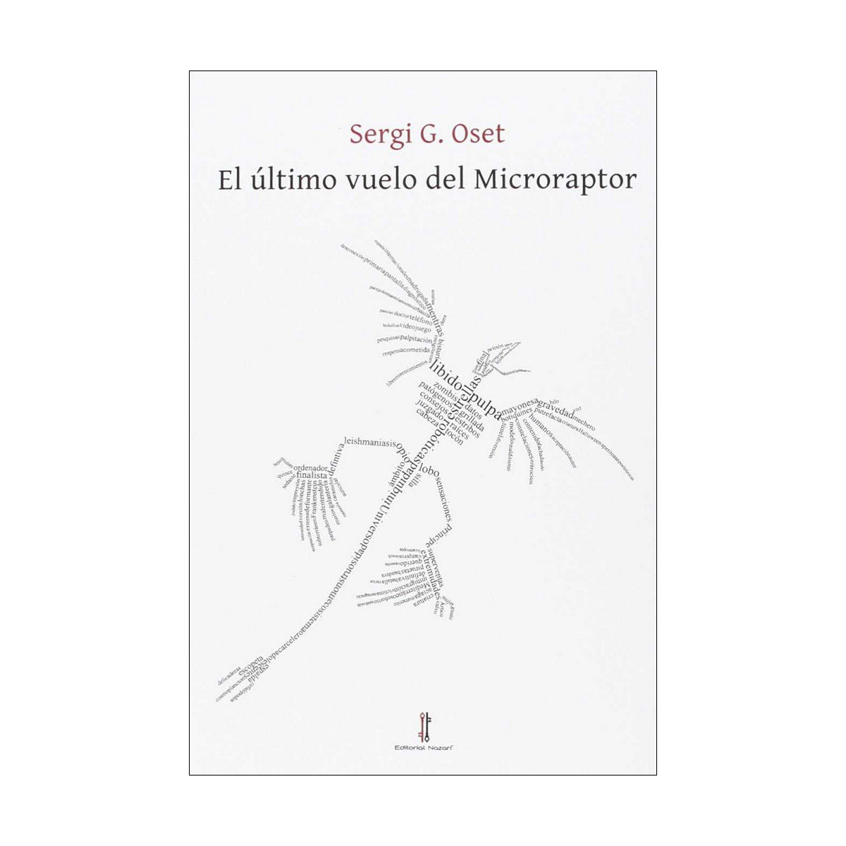 El último vuelo del microraptor(Tapa blanda) 1