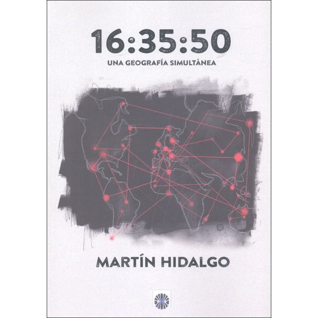 16:35:50: Una geografía simultánea(Tapa blanda) 1