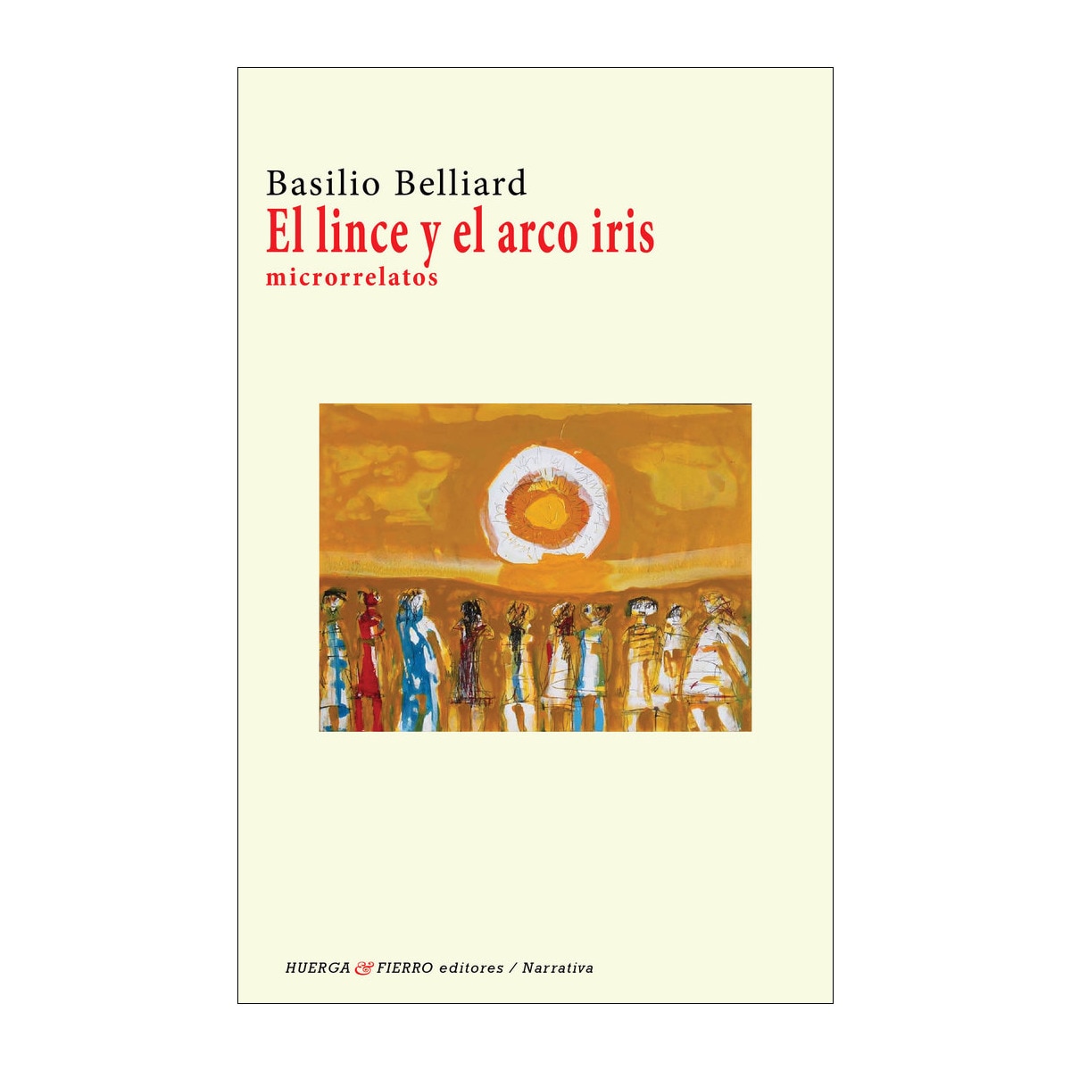 El lince y el arco iris(Tapa blanda) 1