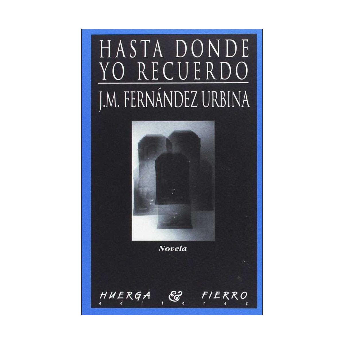 Hasta donde yo recuerdo(Tapa blanda) 1