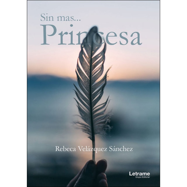 Sin más. Princesa(Tapa blanda) 1