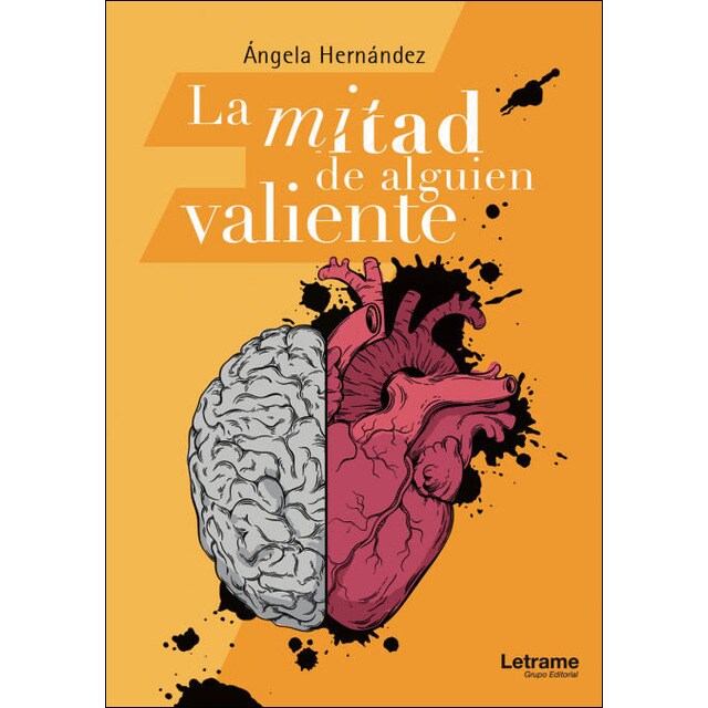 La mitad de alguien valiente(Tapa blanda) 1