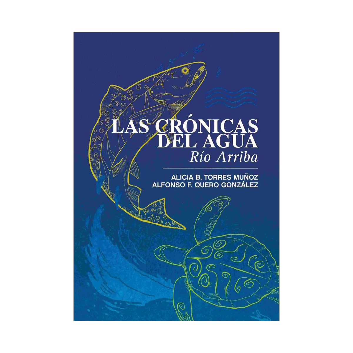 Imagem 0 de Las crónicas del agua. Río arriba(Tapa blanda)