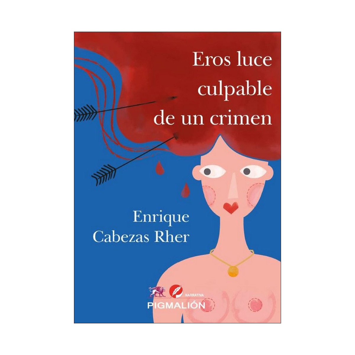 Eros luce culpable un crimen 1