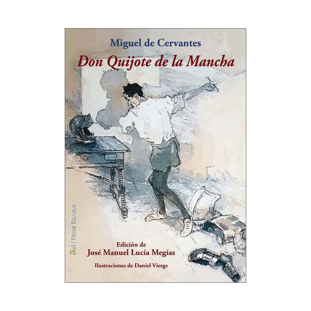 Imagem 0 de Don quijote de la mancha: Ed. José manuel lucía megías. Ilustraciones daniel vierge(Tapa blanda)