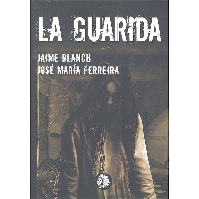 La guarida(Tapa blanda) 1