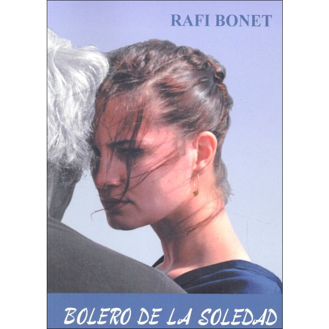 Bolero de la soledad(Tapa blanda) 1