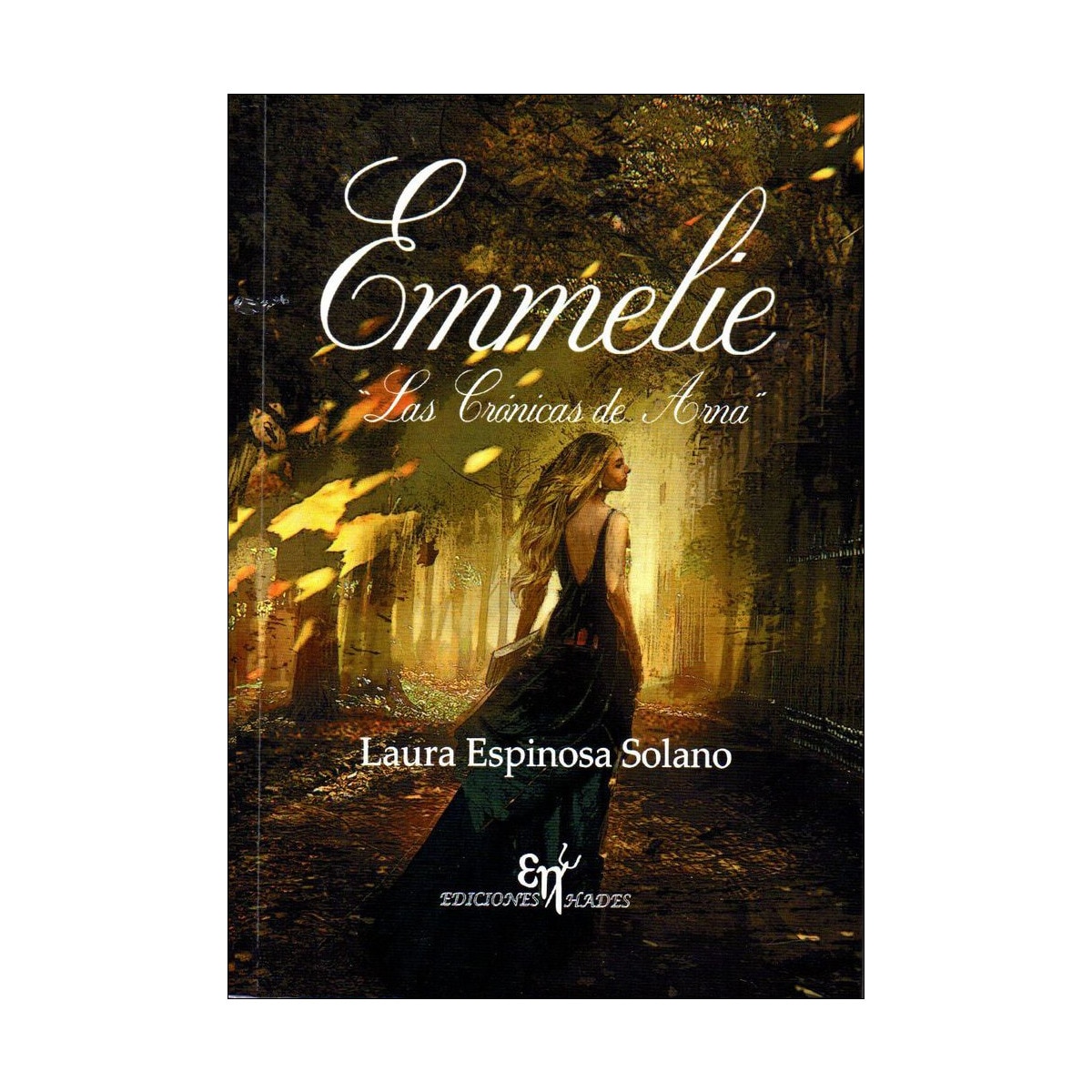 Emmelie: Las crónicas de arna(Tapa blanda) 1