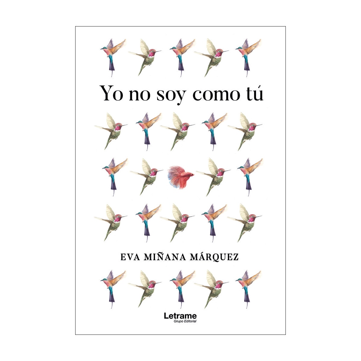 Yo no soy como tú(Tapa blanda) 1