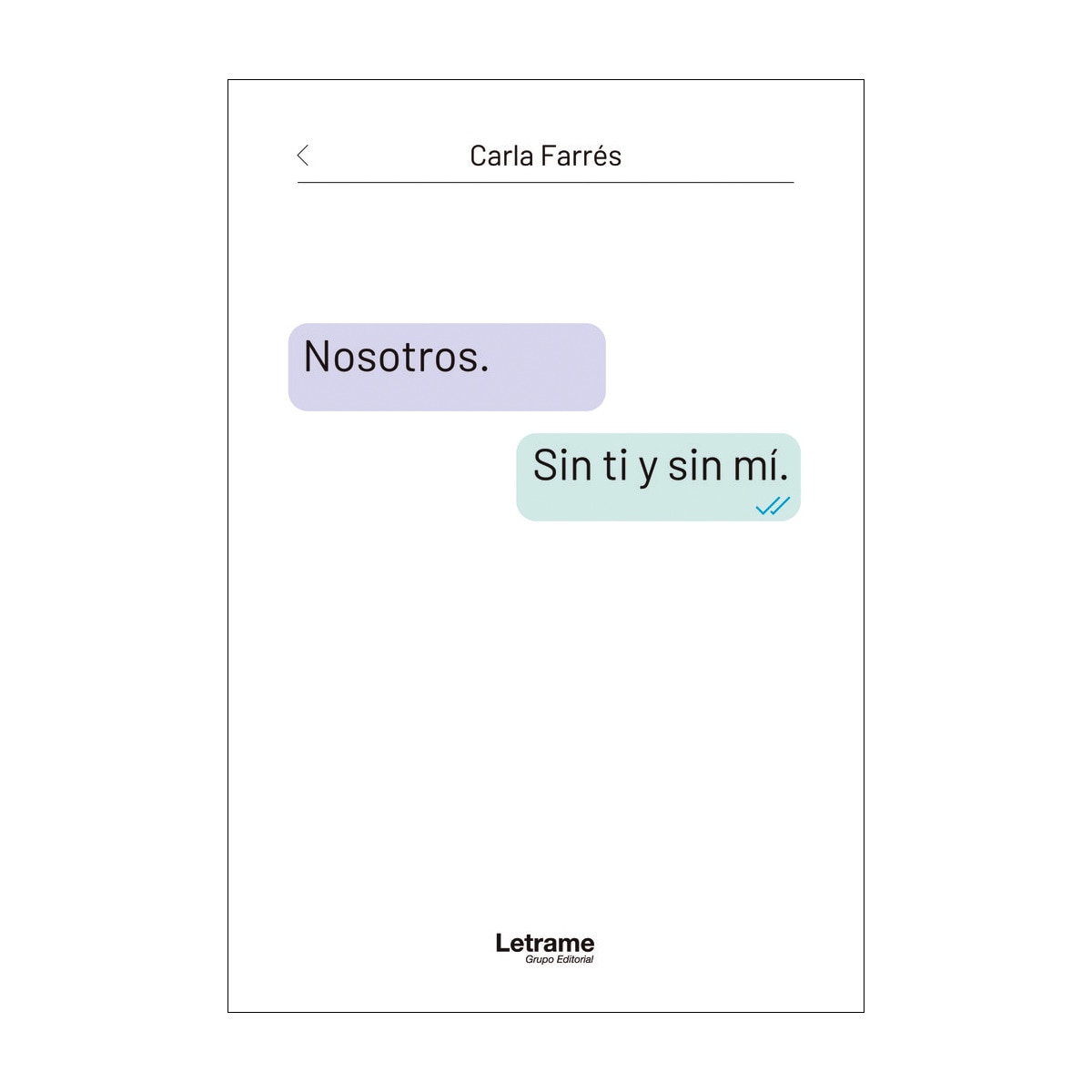 Nosotros sin ti y sin mí(Tapa blanda) 1