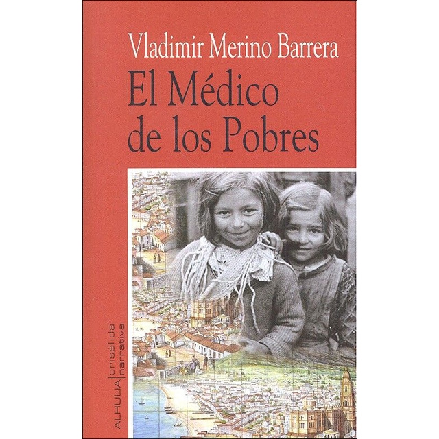 Imagen 0 de El médico de los pobres (Tapa blanda)