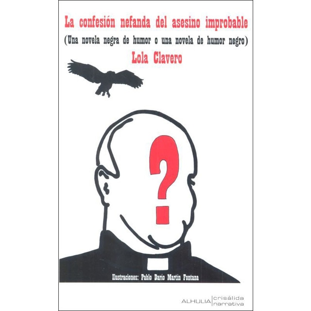 Imagem 0 de La confesión nefanda del asesino improbable(Tapa blanda)