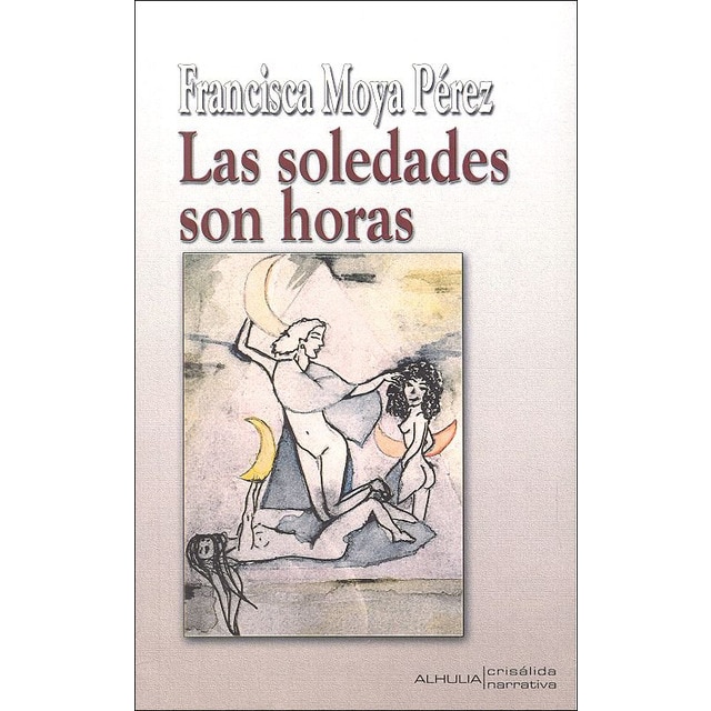 Las soledades son horas(Tapa blanda) 1