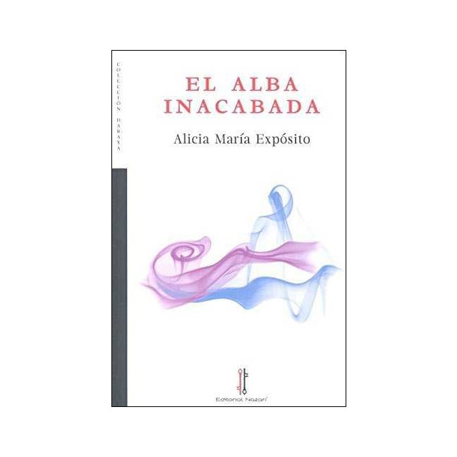 El alba inacabada(Tapa blanda) 1
