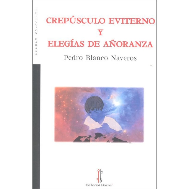 Crepúsculo eviterno y elegías de añoranza(Tapa blanda) 1