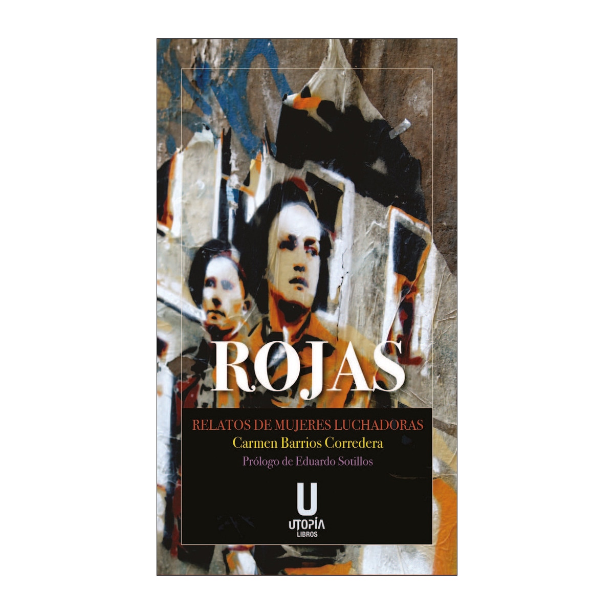 Imagem 0 de Rojas: Relatos de mujeres luchadoras(Tapa blanda)