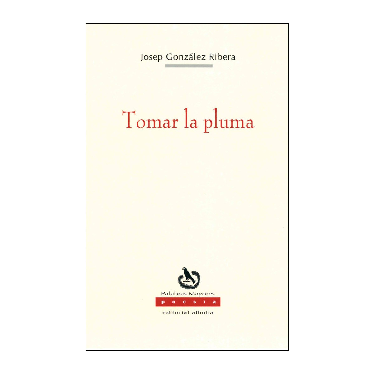 Tomar la pluma(Tapa blanda) 1