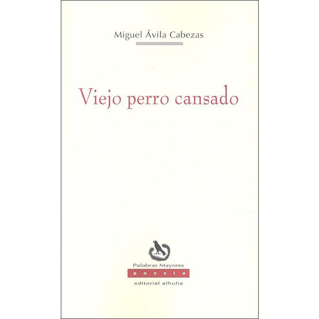 Viejo perro cansado(Tapa blanda) 1