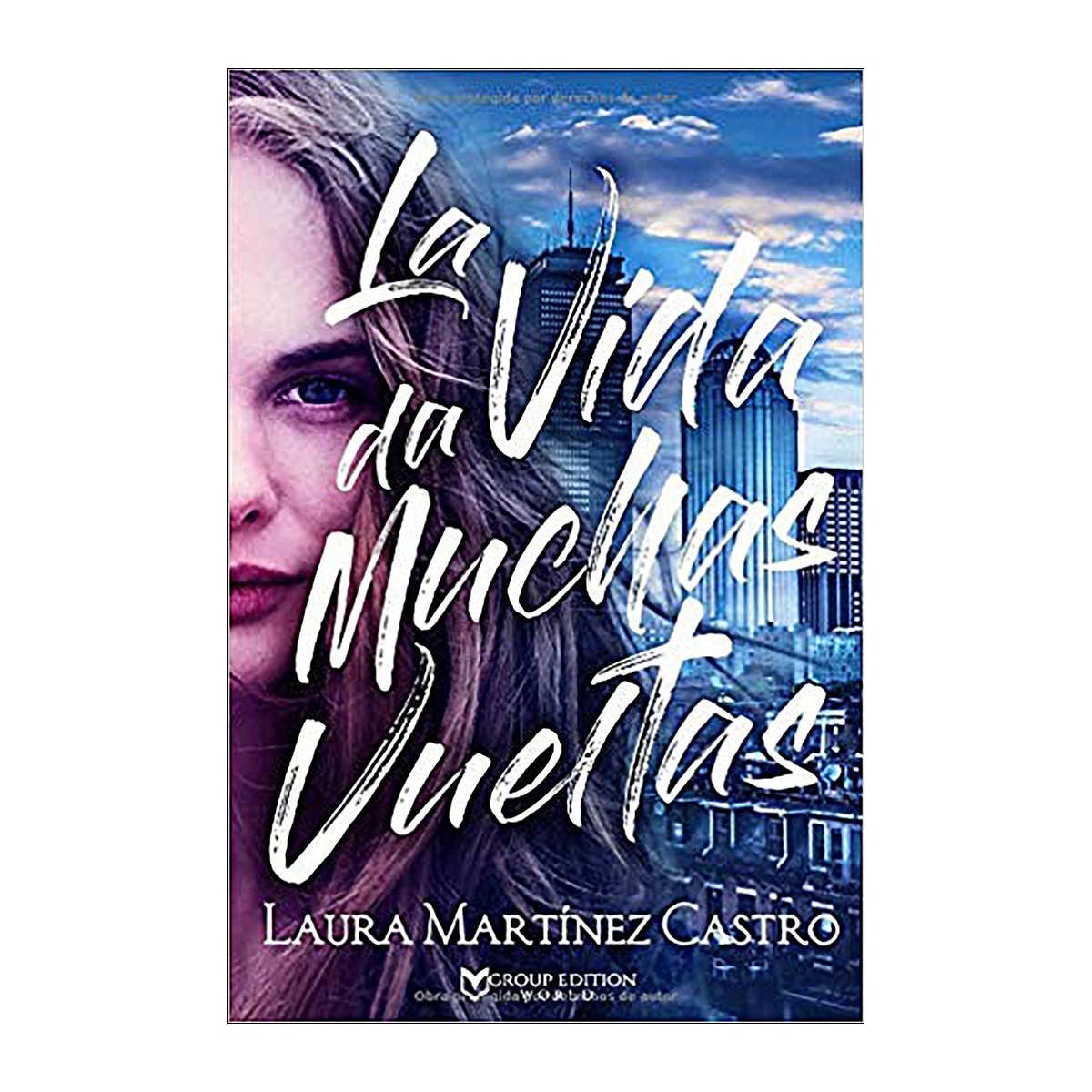 La vida da muchas vueltas(Tapa blanda) 1
