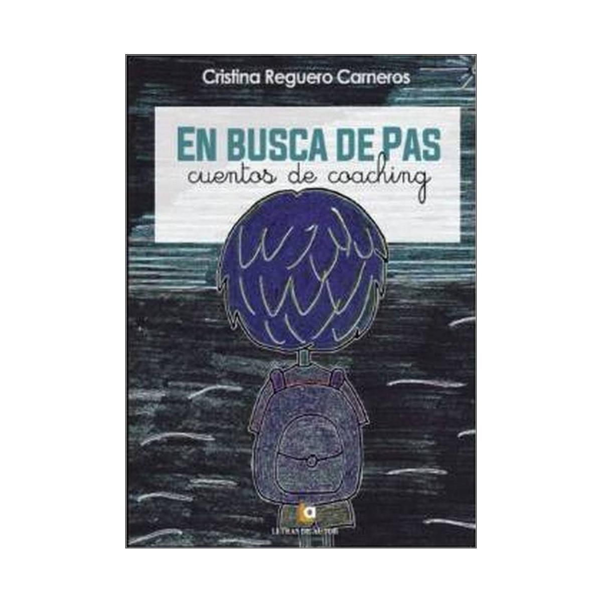 En busca de pas: Cuentos de coaching(Tapa blanda) 1