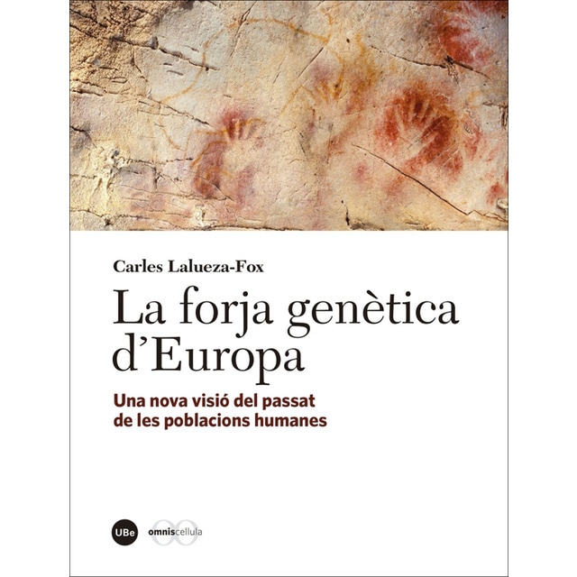 Imagem 0 de La forja genètica d'Europa: Una nova visió del passat de les poblacions humanes (Capa mole)