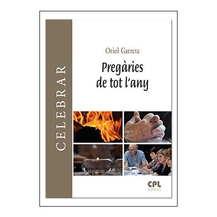 Pregàries de tot l'any: Per a la pregària personal, i per a reunions pastorals i de grup(Tapa blanda) 1