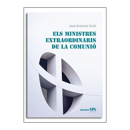 Els ministres extraordinaris de la comunió(Tapa blanda) 1