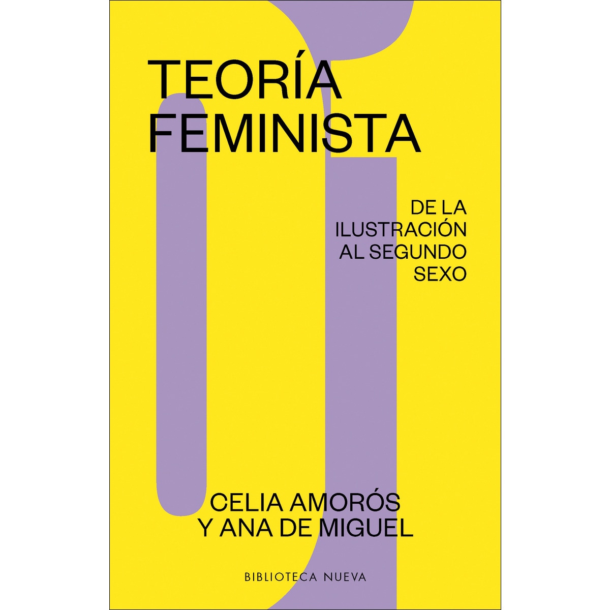 Imagen 0 de Teoría feminista 01: De la ilustración al segundo sexo  (Tapa blanda con solapas)