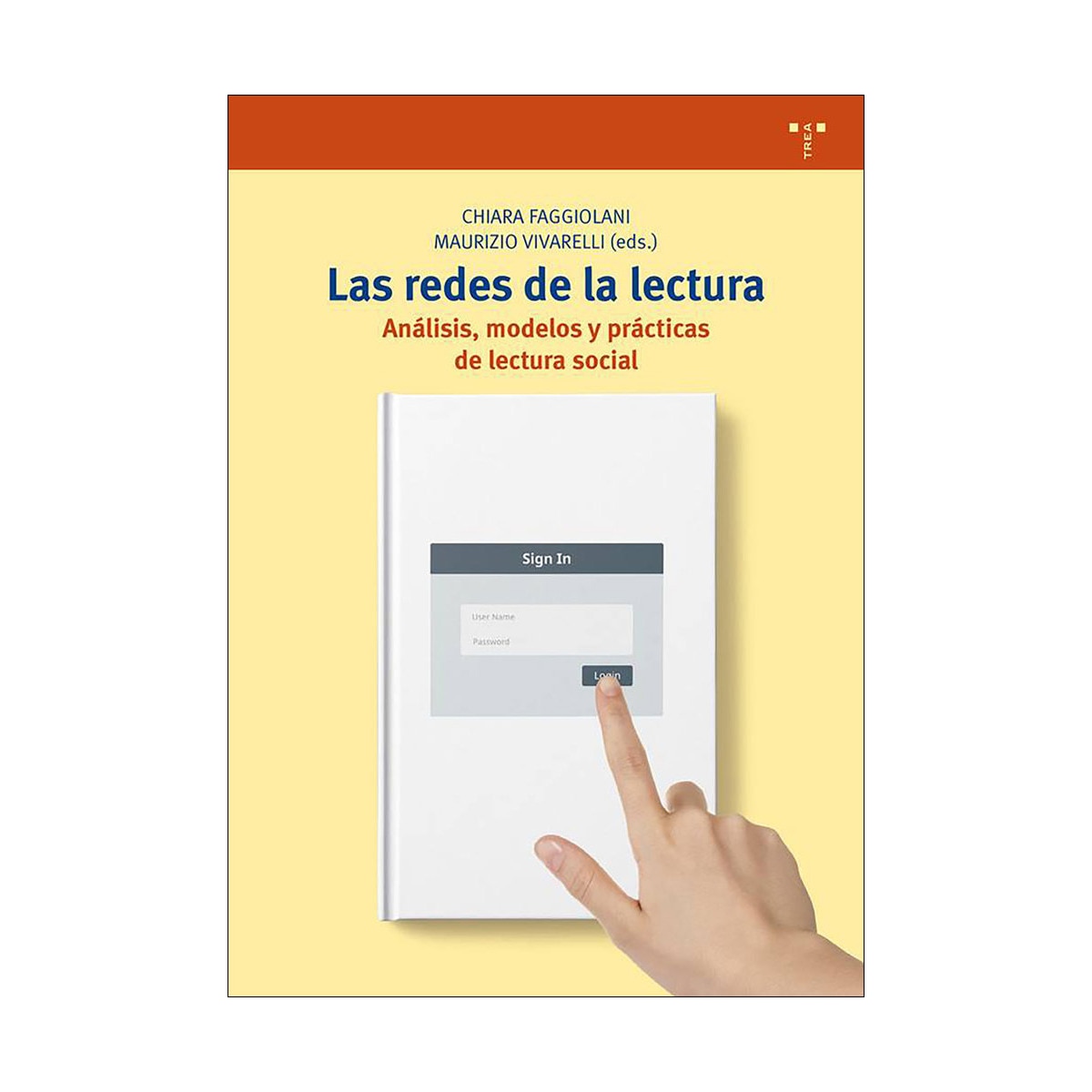 Las redes de la lectura: Análisis, modelos y prácticas de lectura social(Tapa blanda) 1