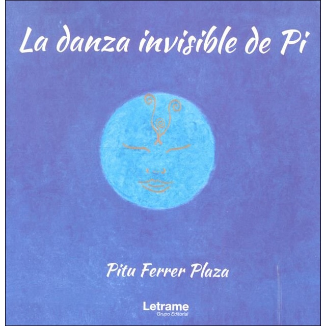 La danza invisible de pi(Tapa blanda) 1