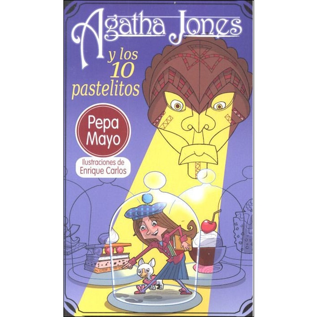 AGATHA JONES Y LOS 10 PASTELITOS (Capa mole) 1