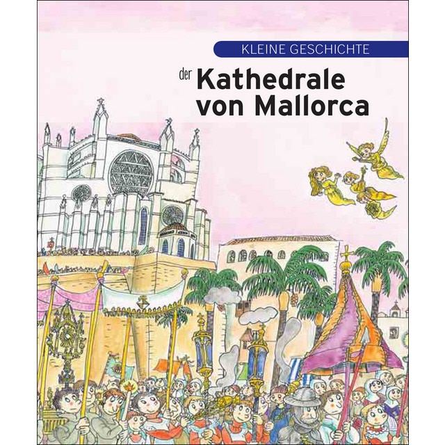 Imagem 0 de Kleine geschichte der Kathedrale von Mallorca (Capa mole)