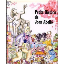 Petita història de Joan Abelló (Capa mole) 1