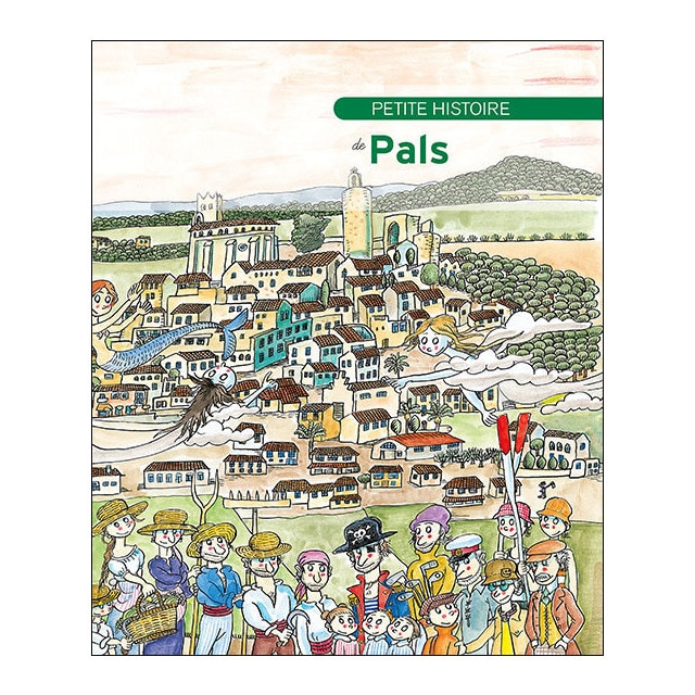 Petite histoire de Pals 1
