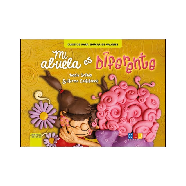 MI ABUELA ES DIFERENTE (Capa dura) 1