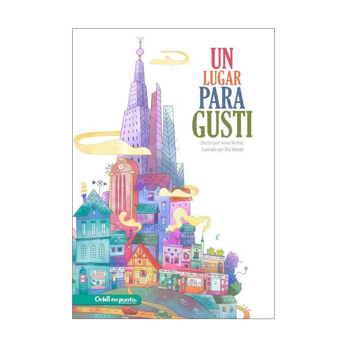 Un lugar para Gusti (Capa dura) 1