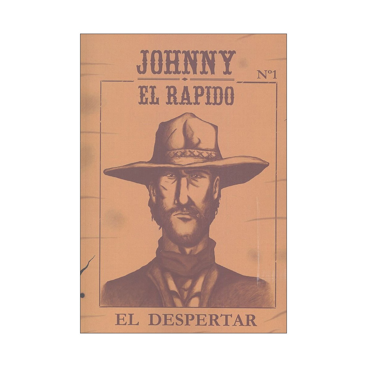 Johnny El Rápido Nº 1 El Despertar (Capa mole) 1