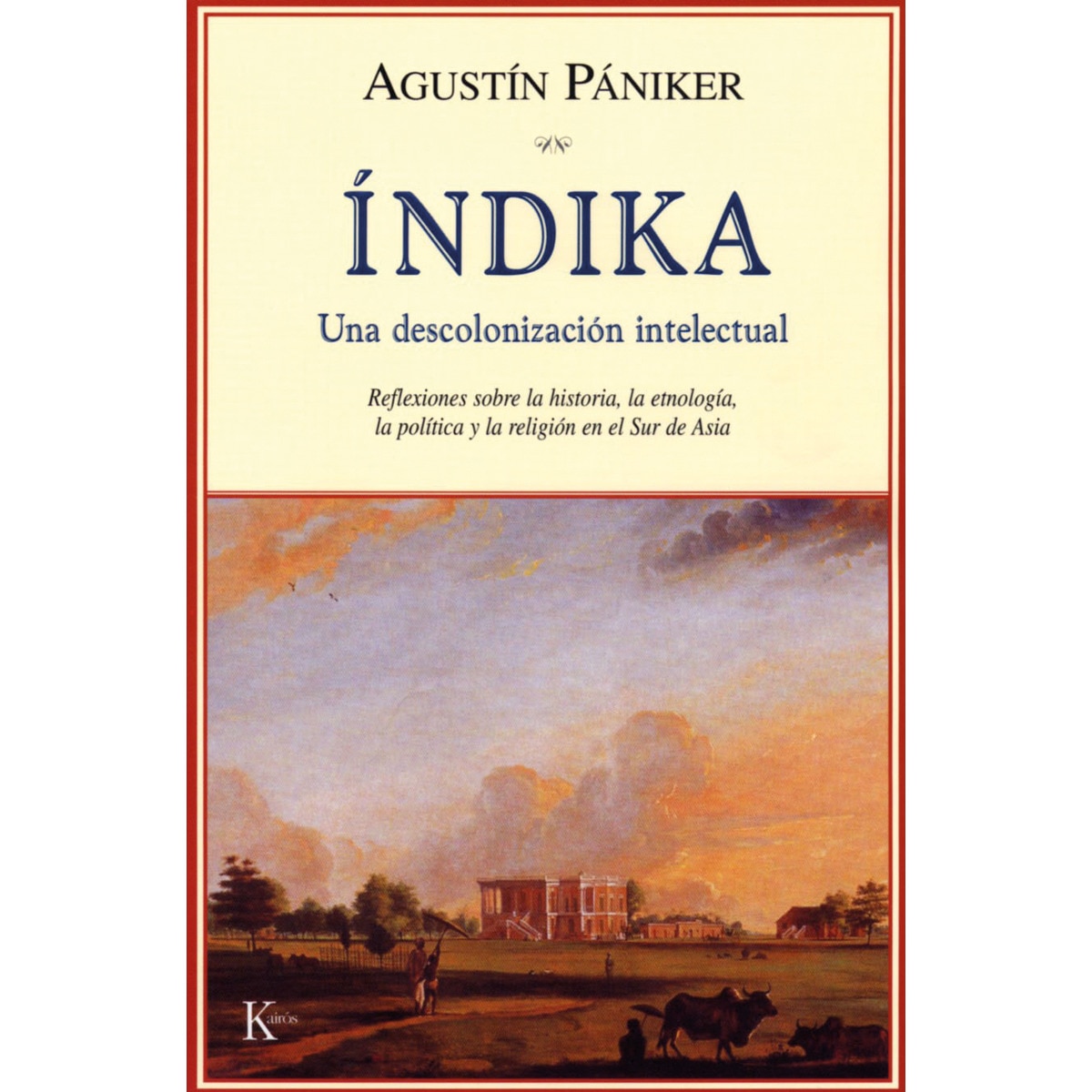 Índika: Una descolonización intelectual(Tapa blanda) 1