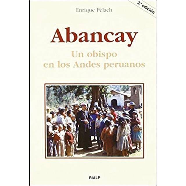 Abancay. Un obispo en los Andes peruanos (Capa mole) 1