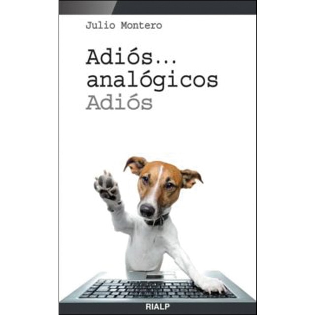 Adiós... analógicos, adiós (Capa mole) 1