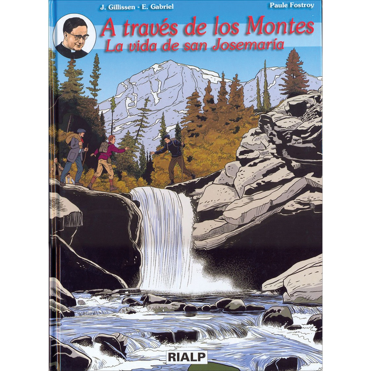 A través de los montes: La vida de san Josemaría (Capa dura) 1