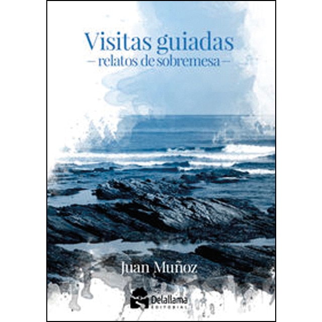 Imagem 0 de Visitas guiadas: Relatos de sobremesa(Tapa blanda)