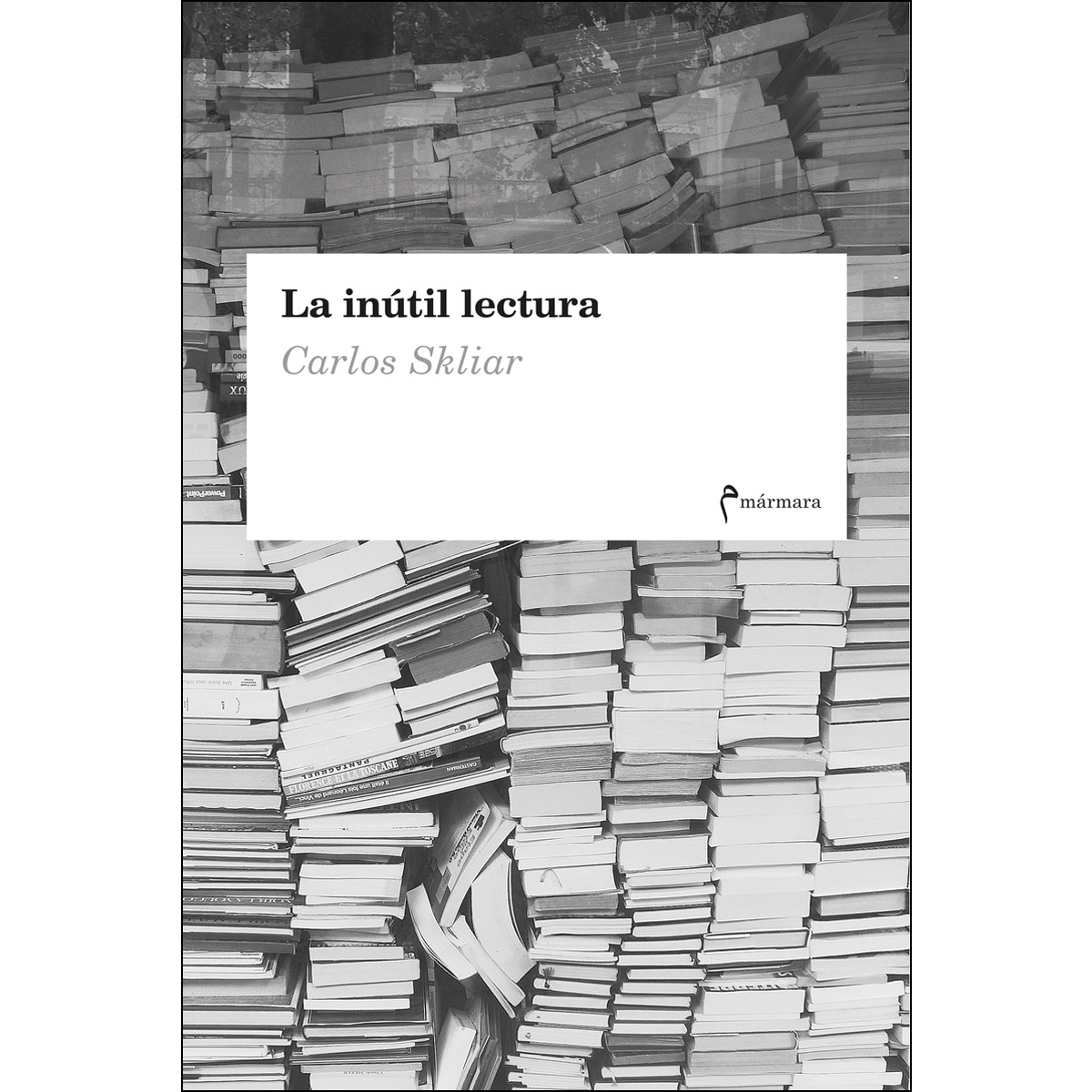 La inútil lectura 1