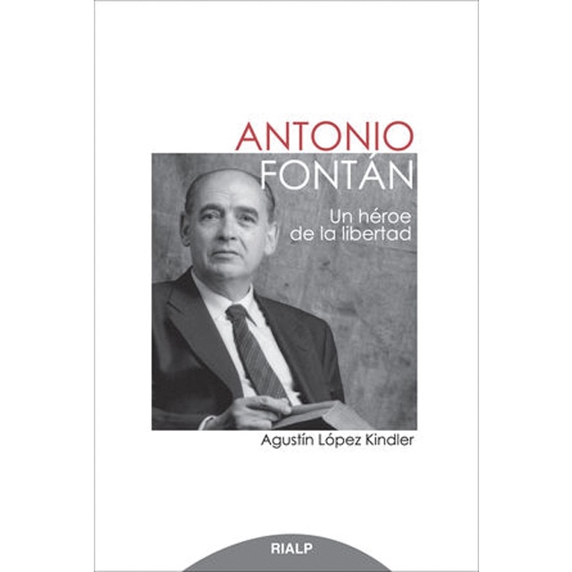 Antonio Fontán. Un héroe de la libertad (Capa mole) 1